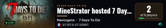 MineStrator hosted 7 Days to Die server ! live status badge