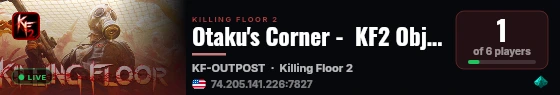 Otaku's Corner -  KF2 Objective Server live status badge