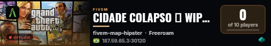 CIDADE COLAPSO 🡪 WIPOU HJ 12-MAIO 🡨 live status badge