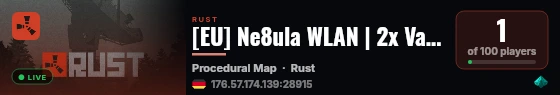 [EU] Ne8ula WLAN | 2x Vanilla | Monthly Wipe PVE PVP Zones live status badge