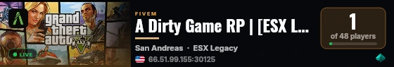 A Dirty Game RP | [ESX Legacy] live status badge