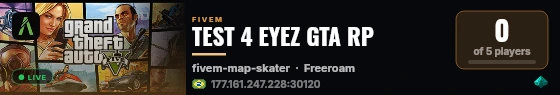 TEST 4 EYEZ GTA RP live status badge