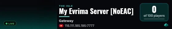 My Private Evrima Server [NoEAC] live status badge