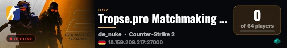 Tropse.pro Matchmaking server #1 live status badge