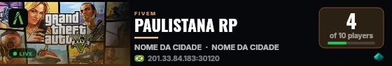 PAULISTANA RP live status badge
