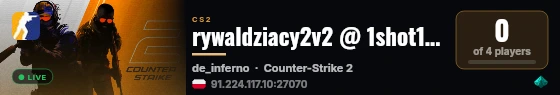 rywaldziacy2v2 @ 1shot1kill.pl live status badge