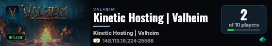 Kinetic Hosting | Valheim live status badge