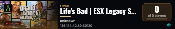 Life's Bad | ESX Legacy Server live status badge