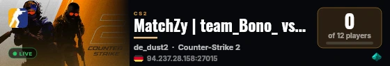 MatchZy | team_Bono_ vs team_ConTroller live status badge