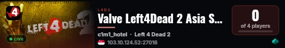 Valve Left4Dead 2 Asia Server (srcds4015-sgp2.154.2) live status badge
