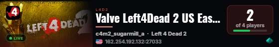 Valve Left4Dead 2 US East Server (srcds1001-iad1.121.19) live status badge