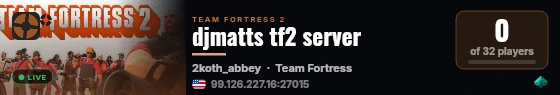 djmatts tf2 server live status badge