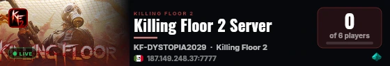 Killing Floor 2 Server live status badge