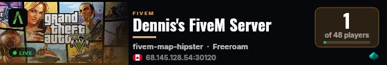 Dennis's FiveM Server live status badge