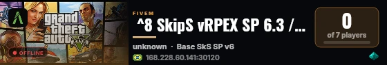  ^8 SkipS vRPEX SP 6.3 / discord.gg/ZzjSfmdaVG live status badge
