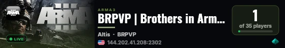 BRPVP | Brothers in Arma | PVP+ | Altis live status badge
