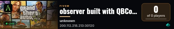 observer built with QBCore Framework by JericoFx & Kakarot & Hamy! live status badge