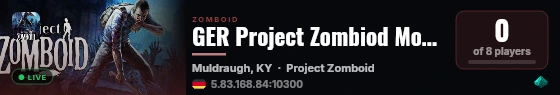 GER Project Zombiod Mod-Server der Auserwaehlten live status badge