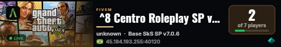  ^8 Centro Roleplay SP v7.1.0 - ^1RED Edition live status badge
