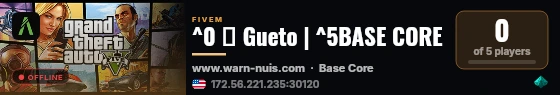 ^0 🔨 Gueto | ^5BASE CORE live status badge