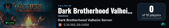 Dark Brotherhood Valheim Server live status badge