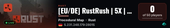 [EU/DE] RustRush | 5X | Beginner Friendly | BGrade/QuickSmelt live status badge