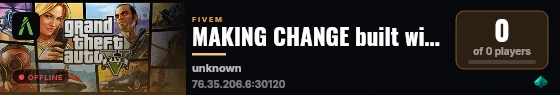 MAKING CHANGE built with FiveM Basic Server! live status badge