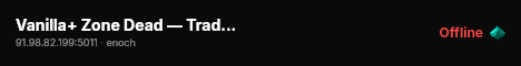 Vanilla+ Zone Dead — Trader Enabled — High Fps — Pvpve #2 live status badge