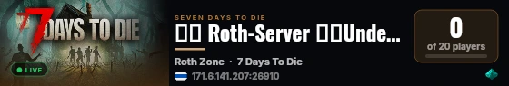 （☣ Roth-Server ☣）Undead Legacy【PvE】 live status badge