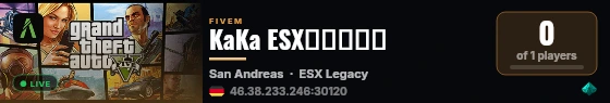 KaKa ESX测试服务端 live status badge