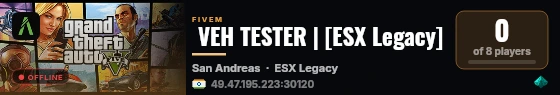  VEH TESTER | [ESX Legacy] live status badge