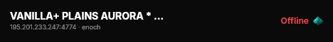 VANILLA+ PLAINS AURORA * SURVIVAL * HARDCORE * GUNS++ * PVPVE live status badge