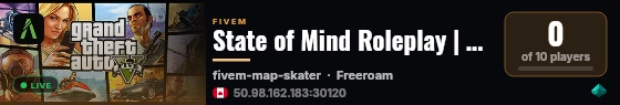 State of Mind Roleplay | Realistic Role-Play | Scenario and Life RP | ERS | 18+ live status badge