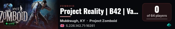 Project Reality | B42 | Vanilla+ PvE/PvP Survival | No Wipe | U live status badge