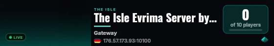 The Isle Evrima Server by G-Portal.com live status badge