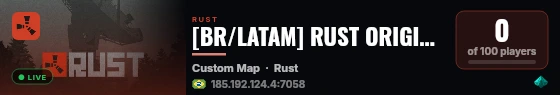 [BR/LATAM] RUST ORIGIN | VANILLA | SOLO/DUO | 15D BP/FULL live status badge