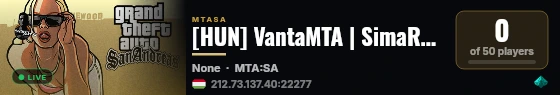 [HUN] VantaMTA | SimaRP | https://discord.gg/QQBnf3mwAr live status badge