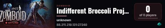 Indifferent Broccoli Project Zomboid Server live status badge