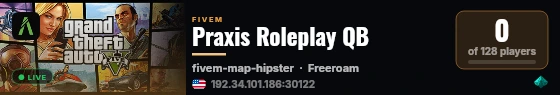 Praxis Roleplay QB live status badge