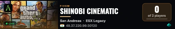 SHINOBI CINEMATIC live status badge