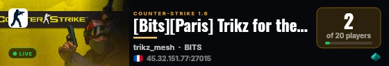 [Bits][Paris] Trikz for the boys live status badge