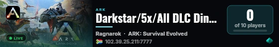 Darkstar/5x/All DLC Dino's/No weird mods - (v361.7) live status badge