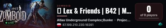 🔥 Lex & Friends | B42 | Mods | PvE live status badge