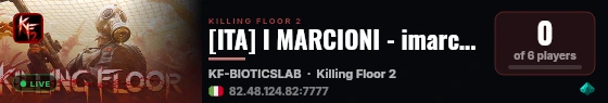 [ITA] I MARCIONI - imarcioni.altervista.org - Server KF2 live status badge