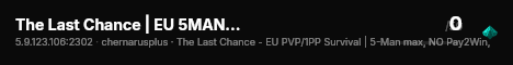 The Last Chance | EU 5MAN | PVP 1PP | KOTH | TRADER | GER/ENG live status badge