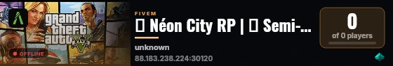 🌃 Néon City RP | 💎 Semi-Whitelist • 🎮 Custom UI • 🚗 Véhicules Addons live status badge