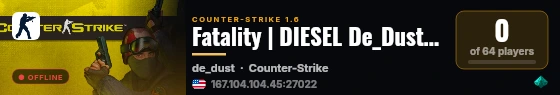 Fatality | DIESEL De_Dust2 Only live status badge