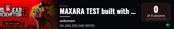 MAXARA TEST built with Rexshack RedM Build by Rexshack Gaming! live status badge