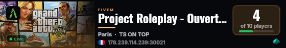 Project Roleplay - Ouverture le 5 Septembre live status badge