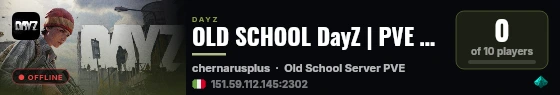 OLD SCHOOL DayZ | PVE TEST | Chernarus live status badge